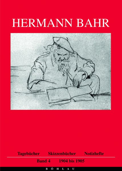 Hermann Bahr. Tagebücher, Skizzenbücher, Notizhefte 1904-1905