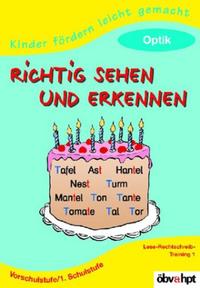 Richtig sehen und erkennen: Optik