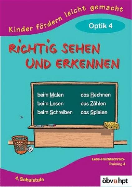 Richtig sehen und erkennen: Optik 4