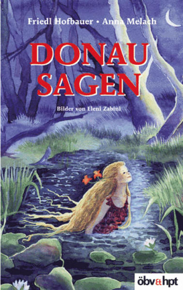 Sagen aus Österreich / Donausagen