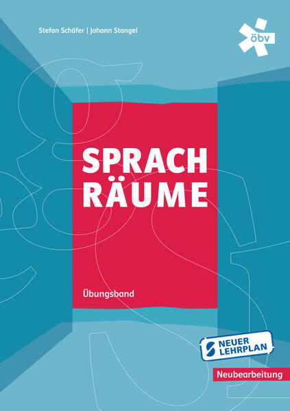 Sprachräume, Deutsch für die AHS-Oberstufe, Übungsband
