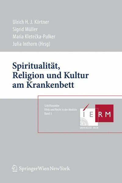 Spiritualität, Religion und Kultur am Krankenbett