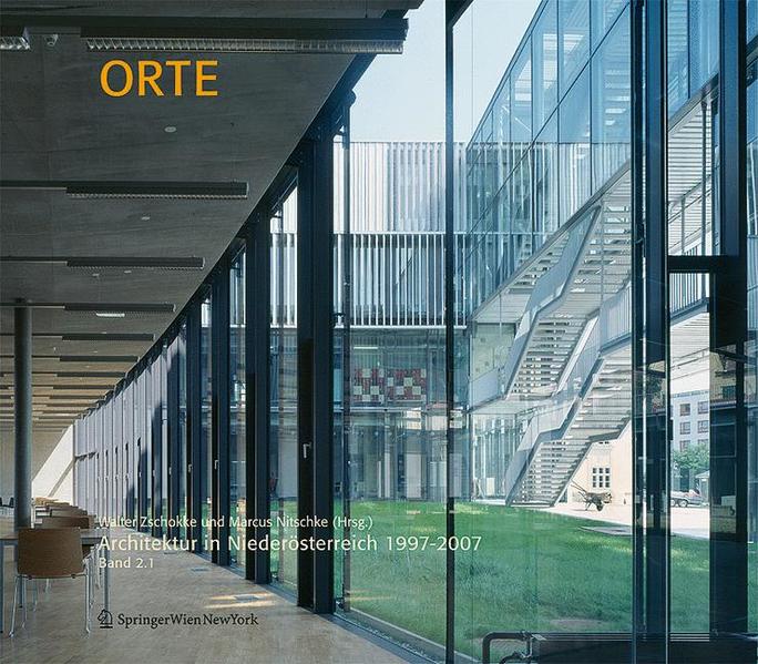 Orte. Architektur in Niederösterreich 1997–2007