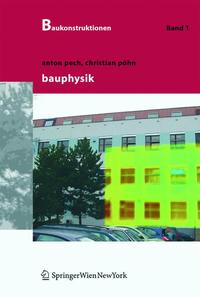 Baukonstruktionen Volume 1-17 / Bauphysik