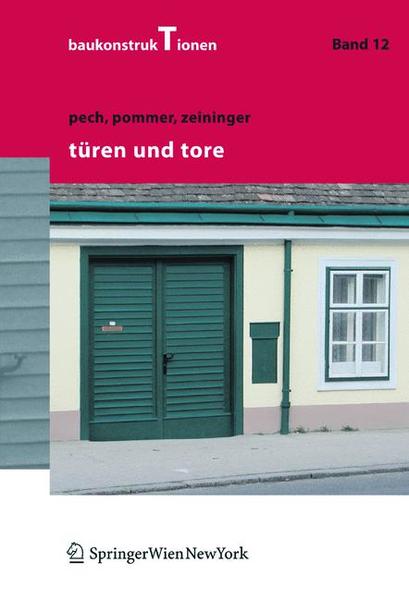 Baukonstruktionen Volume 1-17 / Türen und Tore