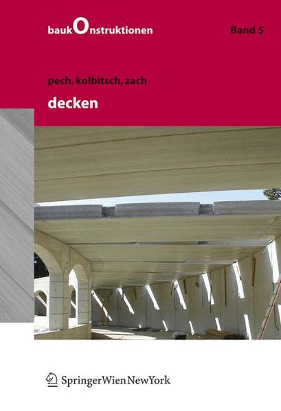 Baukonstruktionen Volume 1-17 / Decken