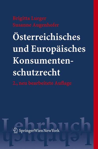 Österreichisches und Europäisches Konsumentenschutzrecht