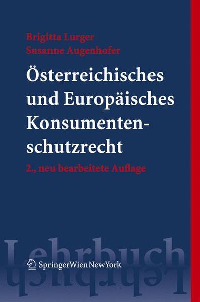 Österreichisches und Europäisches Konsumentenschutzrecht