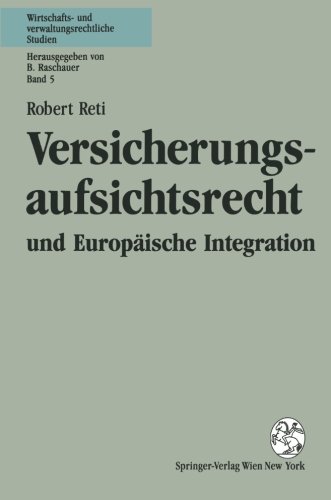 Versicherungsaufsichtsrecht und Europäische Integration
