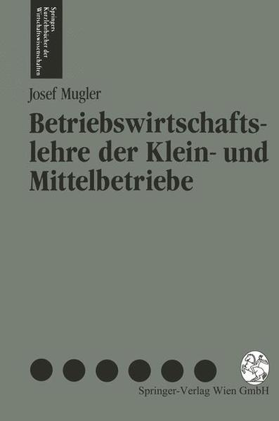 Betriebswirtschaftslehre der Klein- und Mittelbetriebe