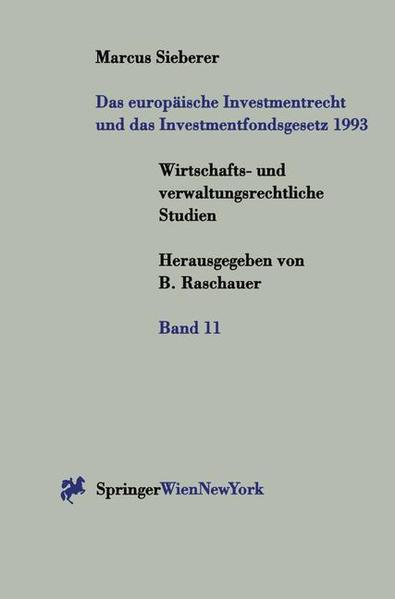 Das europäische Investmentrecht und das Investmentfondsgesetz 1993