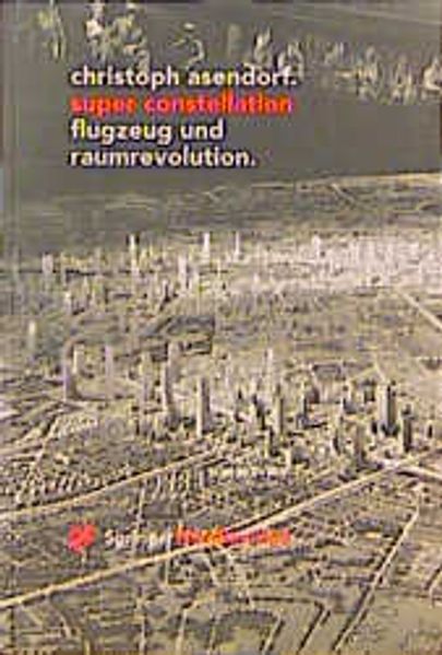 Super Constellation - Flugzeug und Raumrevolution