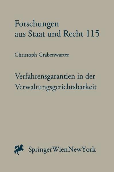 Verfahrensgarantien in der Verwaltungsgerichtsbarkeit