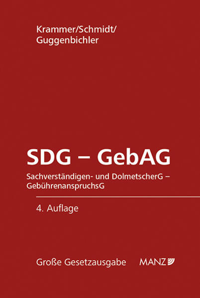 SDG - GebAG Sachverständigen- und DolmetscherG - GebührenanspruchsG