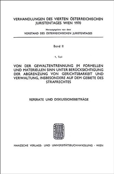 Referate u.Diskussionsbeitr. zu Melichar, Gewaltentrennung