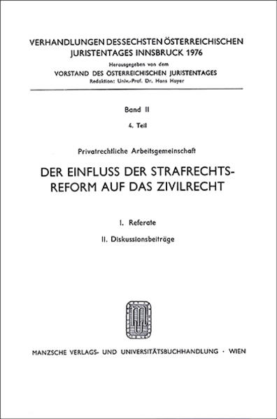 Der Einfluß der Strafrechts- reform auf das Zivilrecht