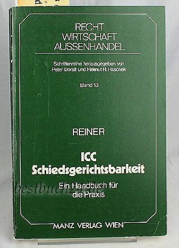 Handbuch der ICC-Schiedsgerichtsbarkeit