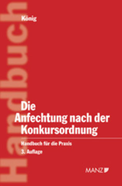Die Anfechtung nach der Konkursordnung