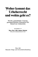 Woher kommt das Urheberrecht und wohin geht es?