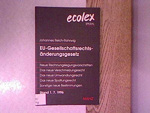 EU-Gesellschaftsrechtsänderungsgesetz (EU-GesRÄG)