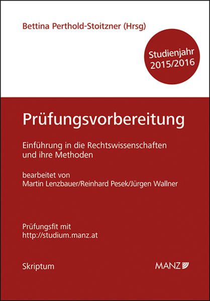 Einführung in die Rechtswissenschaften und ihre Methoden - Prüfungsvorbereitung - Studienjahr 2015/16