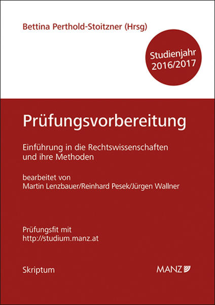 Einführung in die Rechtswissenschaften und ihre Methoden - Prüfungsvorbereitung - Studienjahr 2016/17