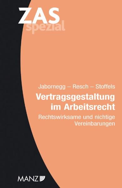 Vertragsgestaltung im Arbeitsrecht ZAS Spezial