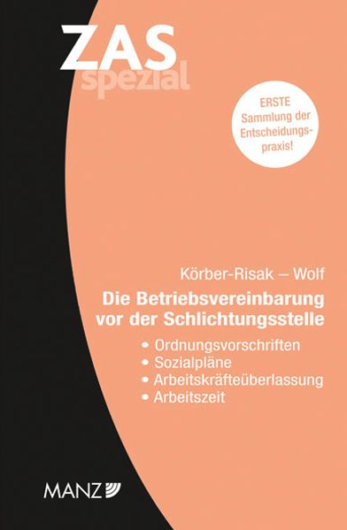 Die Betriebsvereinbarung vor der Schlichtungsstelle