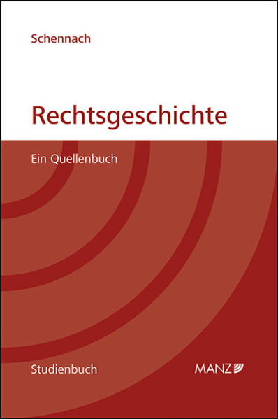 Rechtsgeschichte Ein Quellenbuch