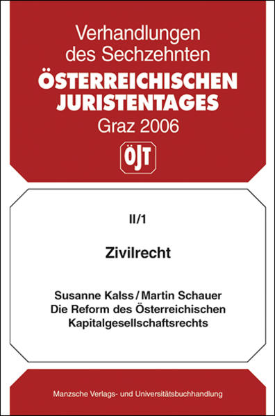 Zivilrecht - Die Reform des österr. Kapitalgesellschaftsrechts