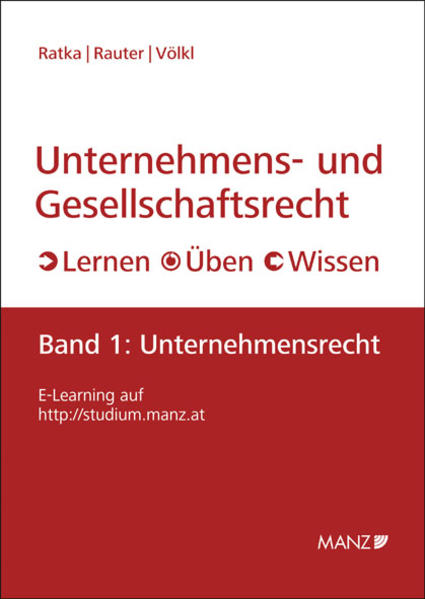 Unternehmens- und Gesellschaftsrecht Band 1: Unternehmensrecht