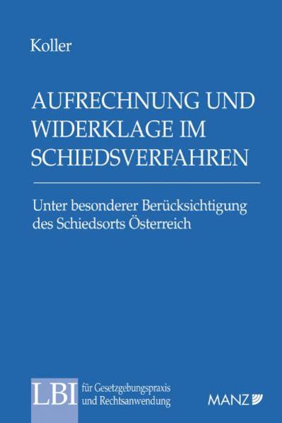 Aufrechnung und Widerklage im Schiedsverfahren