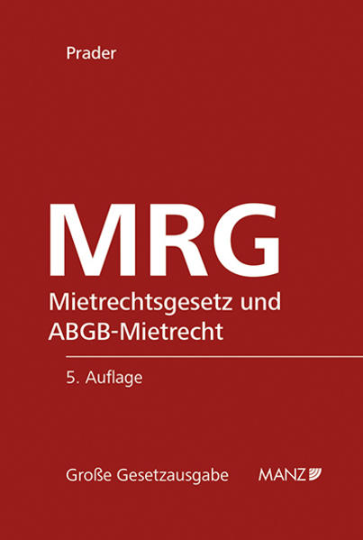MRG - Mietrechtsgesetz und ABGB-Mietrecht