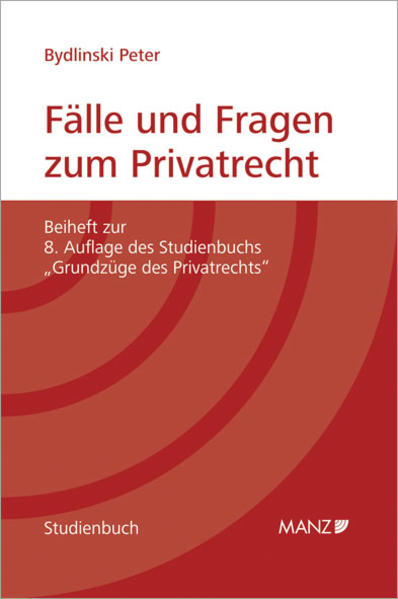 Fälle und Fragen zum Privatrecht