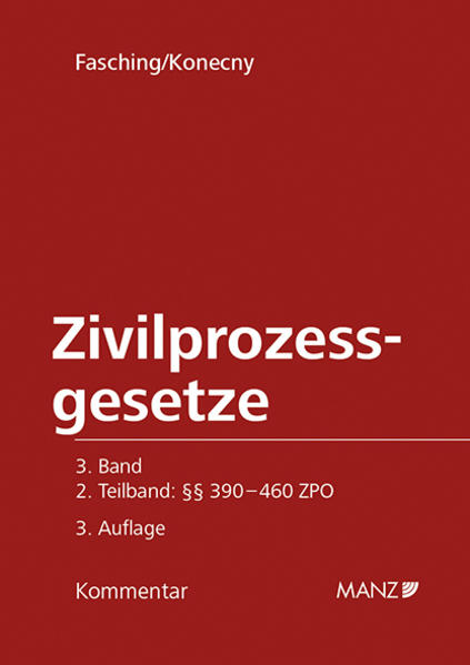 Kommentar zu den Zivilprozessgesetzen §§ 390 - 460 ZPO