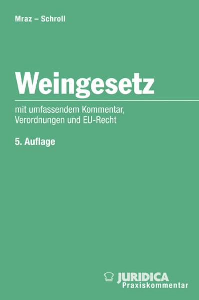 Weingesetz inkl. 3. Erg.-Lfg.