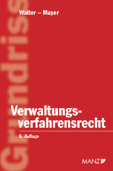 Grundriss des österreichischen Verwaltungsverfahrensrechts