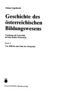 Geschichte des österreichischen Bildungswesens. Erziehung und Unterricht...