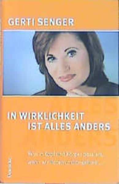 In Wirklichkeit ist alles anders