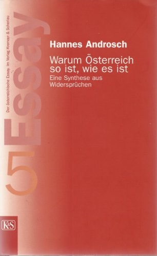 Warum Österreich so ist, wie es ist