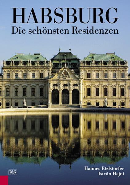 Habsburg - Die schönsten Residenzen