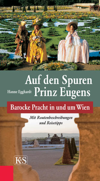 Auf den Spuren Prinz Eugens