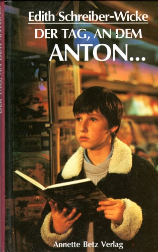 Der Tag, an dem Anton...