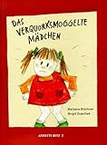 Das verquorksmoggelte Mädchen