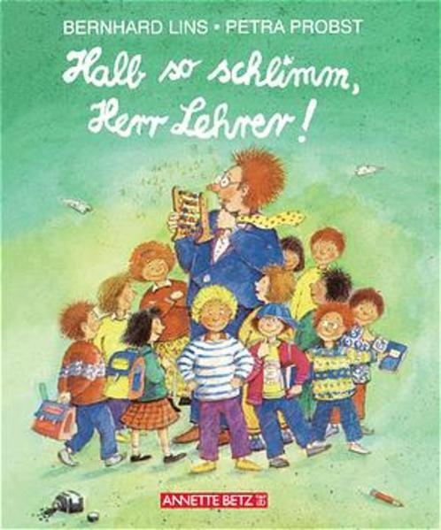 Halb so schlimm, Herr Lehrer