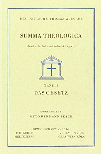 Die Deutsche Thomas-Ausgabe. Vollständige, ungekürzte deutsch-lateinische... / Das Gesetz