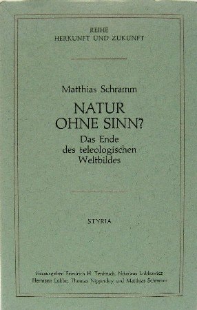 Natur ohne Sinn?