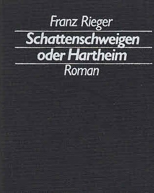Schattenschweigen oder Hartheim