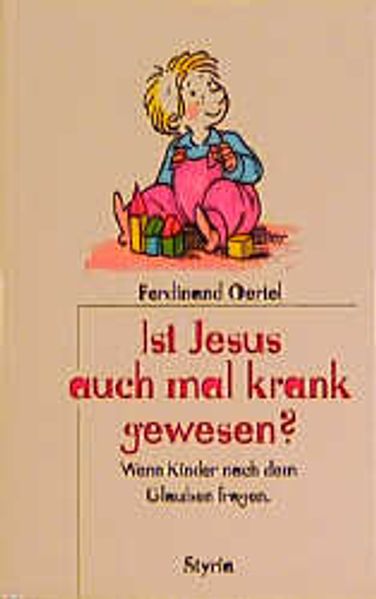 Ist Jesus auch mal krank gewesen?
