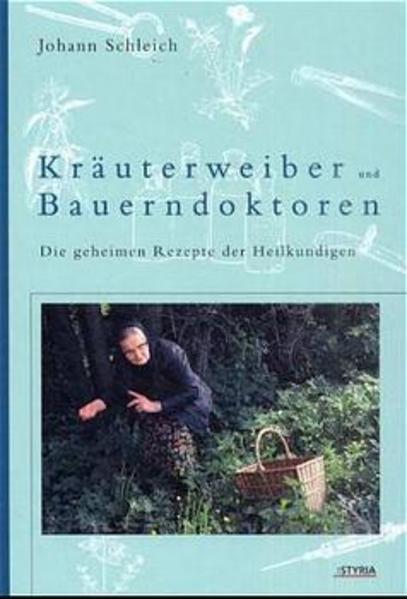 Kräuterweiber und Bauerndoktoren